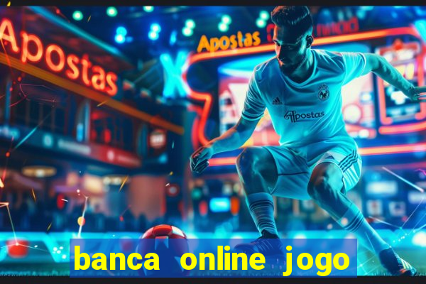 banca online jogo do bicho